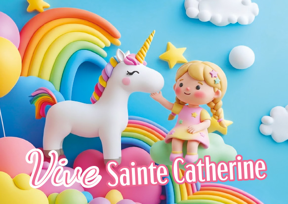 STE CATHERINE FILLE  VOICI VENU LE TEMPS DE LA LICORNE